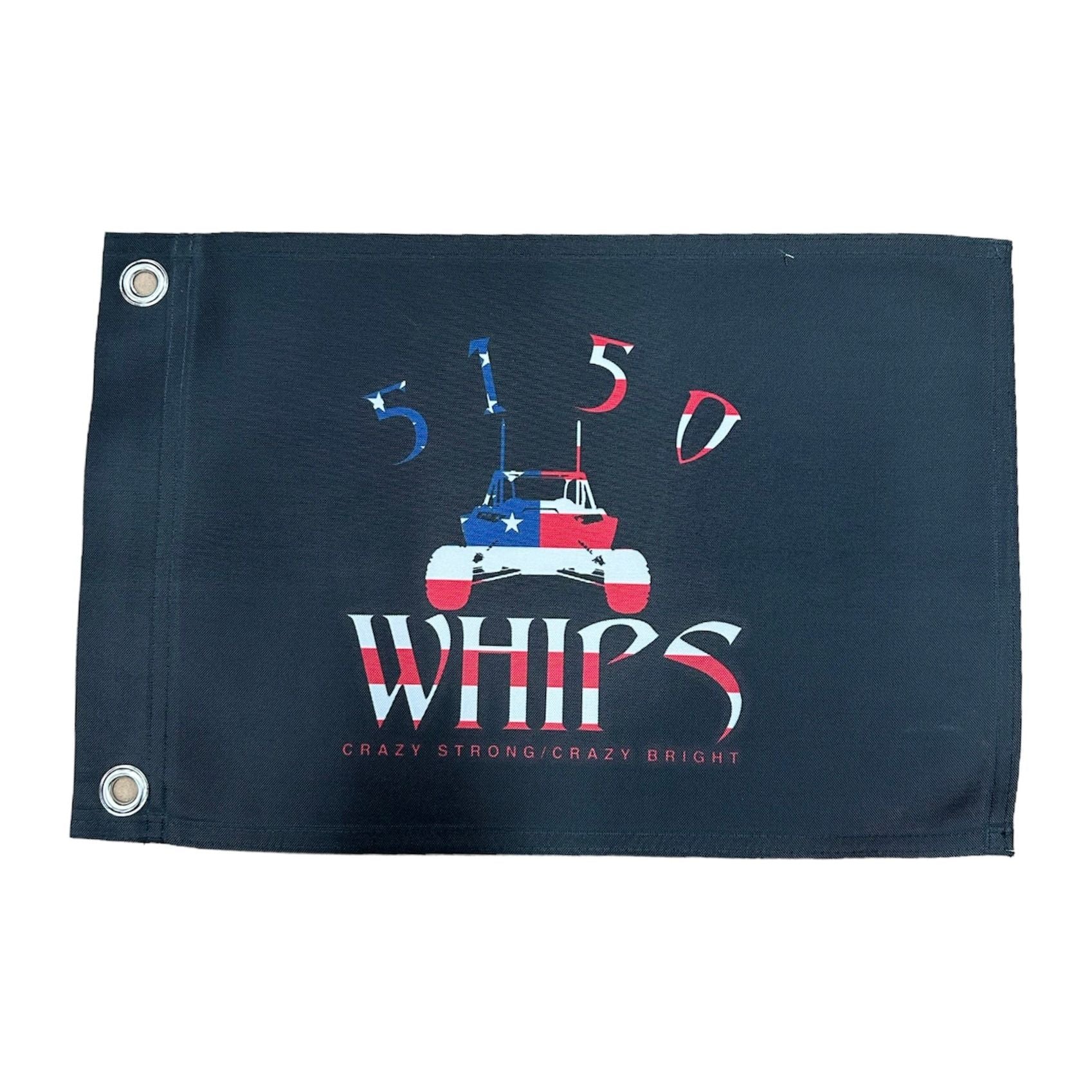 Heavy Duty 5150 Whips Flag (10"X15")